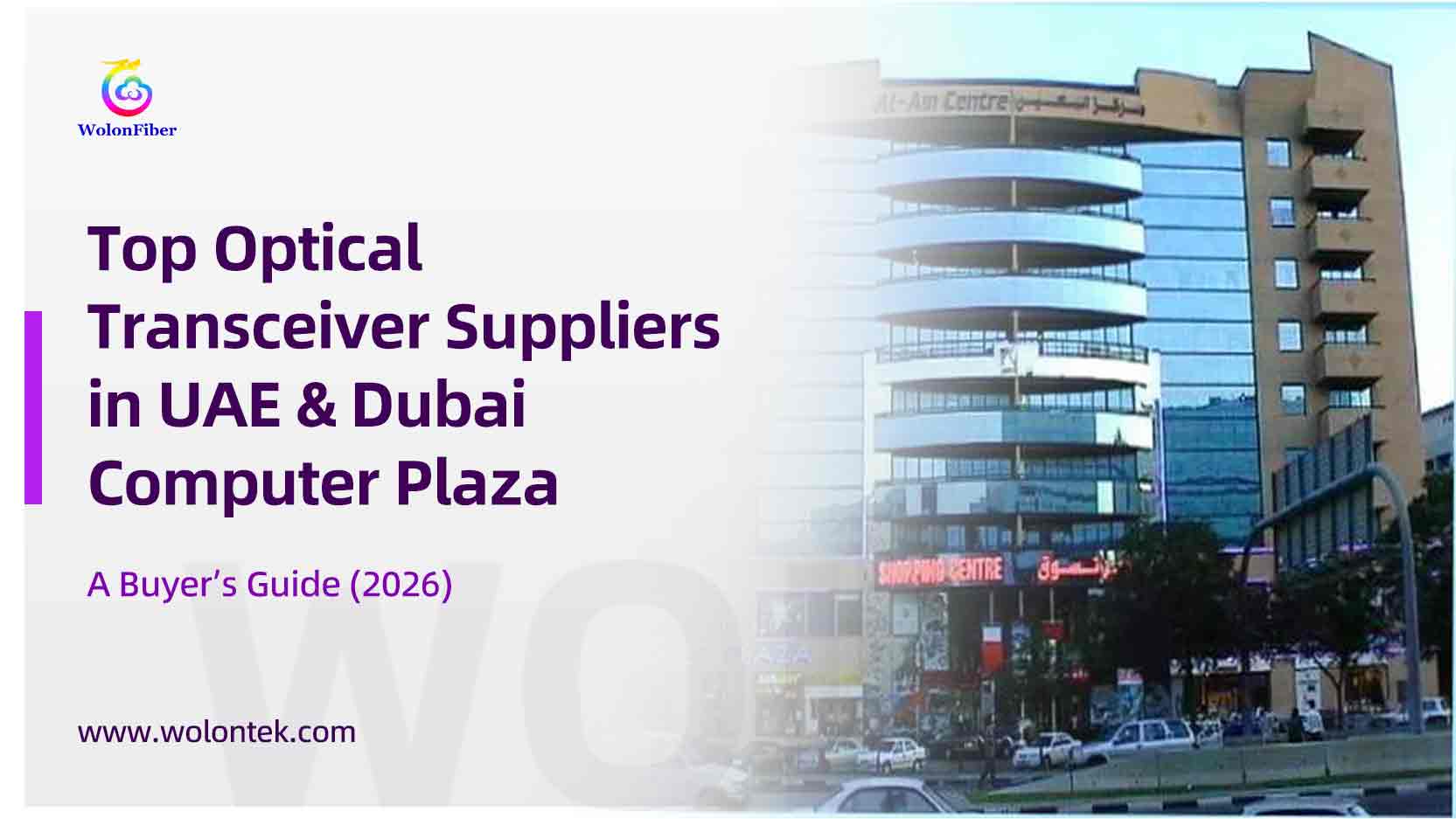 Top Optical Transceiver Suppliers in UAE & Dubai Computer Plaza Top Optical Transceiver Suppliers in UAE & Dubai Computer Plaza: A Buyer' s Guide (2026)